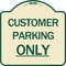 Signmission Customer Parking Only Heavy-Gauge Aluminum Architectural Sign, 18" x 18", TG-1818-24211 A-DES-TG-1818-24211 - alternate 1